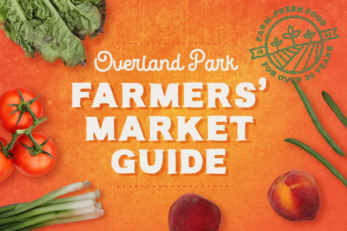 Overland park farmer s market guide myhealthkc